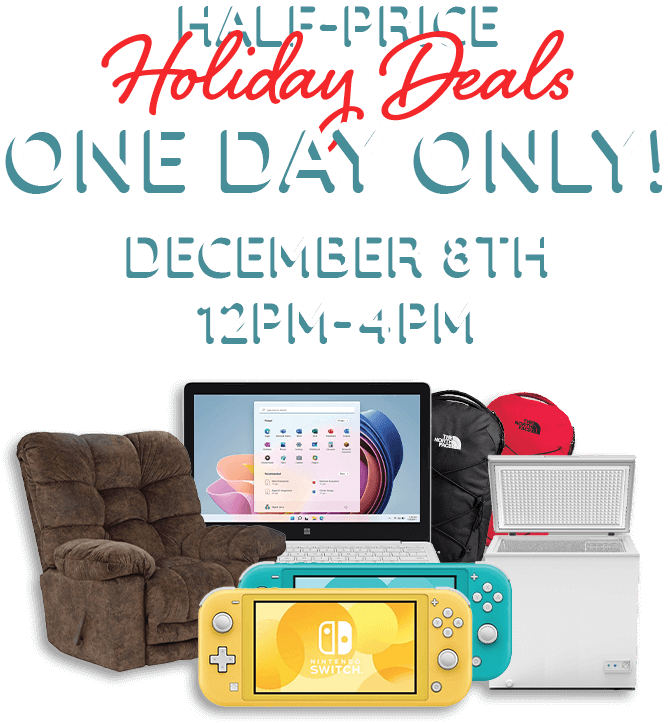 Half price holiday deals. One day only! December 8th 12pm - 4pm