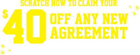 Scratch now to claim your $40 off any new agreement