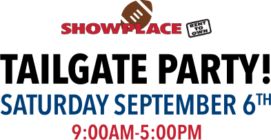 Tailgate Party! Saturday September 6TH 9:00am-5:00pm