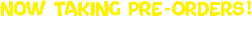 Now taking pre-orders! Pre-order now and pay only $10 'till 2026!