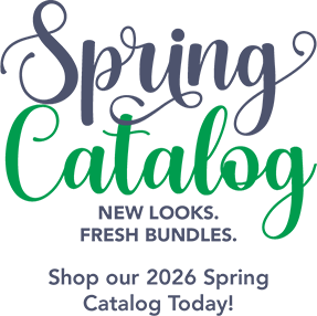 Spring Forward - New Looks. Fresh Bundles. Shop our 2026 Spring Catalog Today!